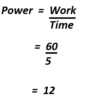 Calculate Power from Work and Time.