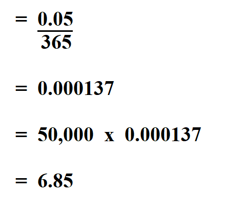 Calculate Daily Interest.