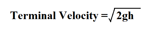  Calculate Terminal Velocity.
