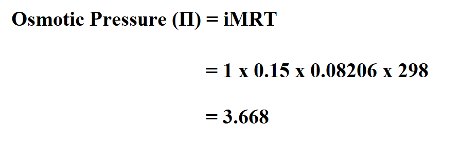 Calculate Osmotic Pressure.