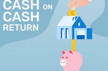 How to Calculate Cash on Cash Return.