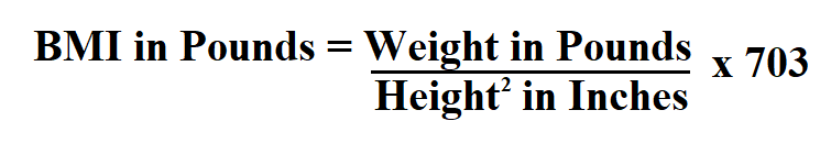 Calculate BMI in Pounds.