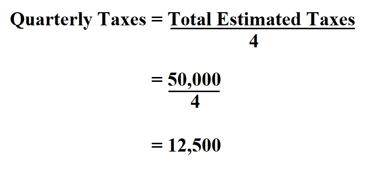 Calculate Quarterly Taxes.