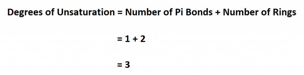 Calculate Degrees of Unsaturation.